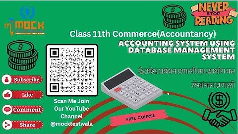 Class 11 th Commerce Accounting System Using Database Management System in One Shot  @mocktestwala