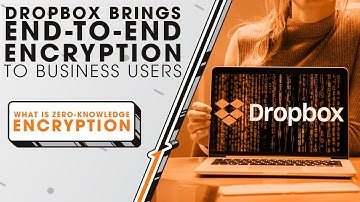 Dropbox Brings End-to-End Encryption to Business Users | Sync Up