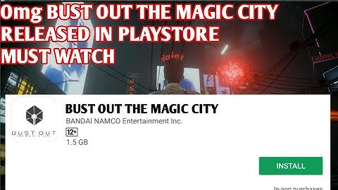 Omg BUST OUT THE MAGIC CITY Release in play store must watch