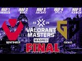 Fr grande finale geng vs sentinels  valorant masters madrid 2024