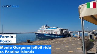 From FORMIA to PONZA in ONE hour and 15 minutes with Monte Gargano Jetfoil owned by Laziomar, review screenshot 2