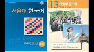 SEOUL 4B BÀI 13 ㅣBài giảng #sachtienghan #sachseoul #tienghanonline