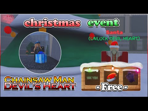 Roblox : Chainsaw Man: Devil's Heart สอนทำกิจกรรมคริสมาสต์ หัวใจฟรี!!