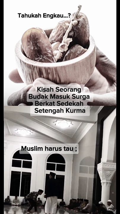 Kisah budak sedekah setengah kurma #rasulullahsaw #sedekah #penghunisyurga
