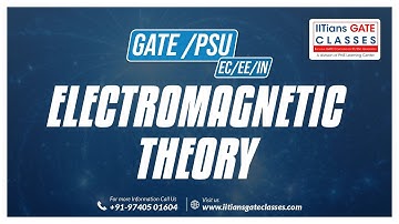 Electromagnetic Theory Basics | GATE EC Online Coaching | GATE EE Online Coaching Classes