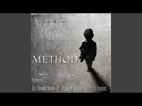Method (Dj's Double Smile Remix)