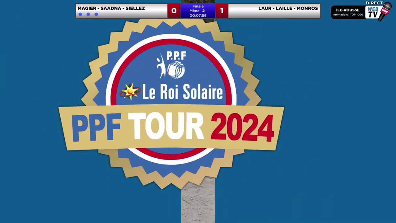 Miniature : PPF Tour 2024 Ile-Rousse International TOP 1000 Finale OPEN Equipe MAGIER contre équipe LAUR