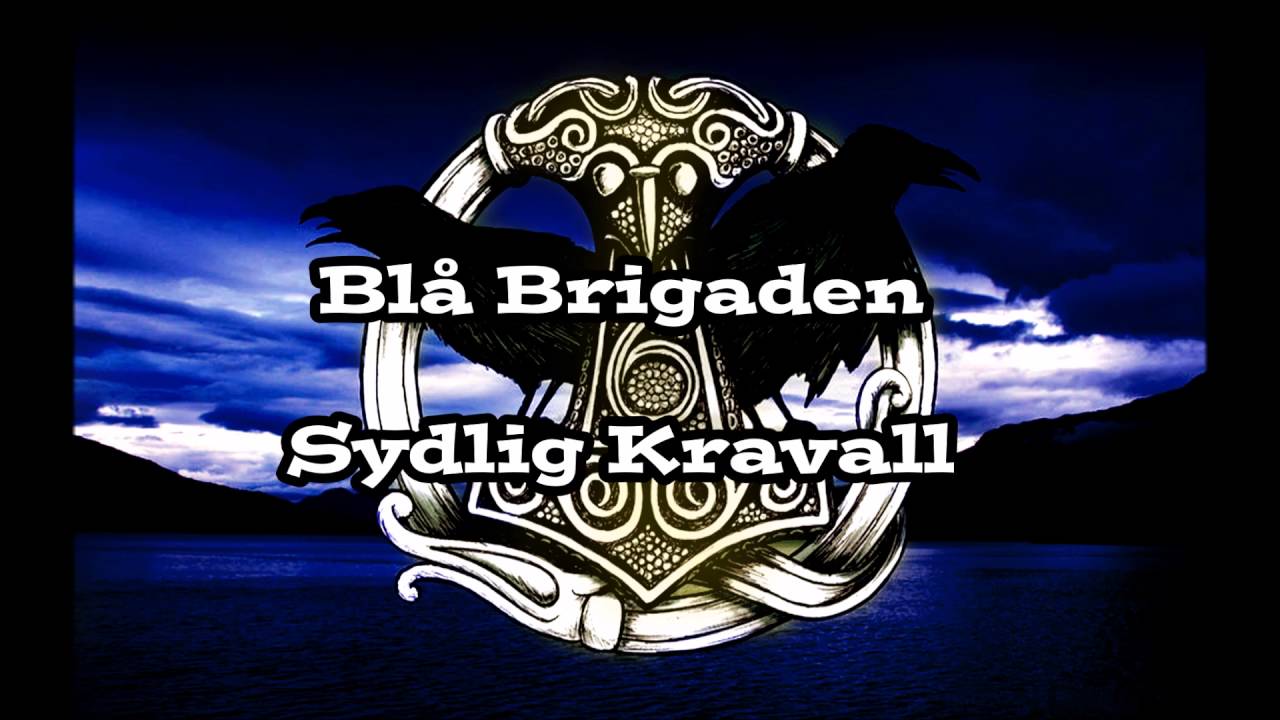 Blå Brigaden - Sydlig Kravall