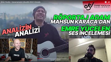 Mahsun Karaca (Emre Yücelen Ses İncelemesi) Analizinin Ses Analizi