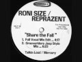 Thumbnail for Roni Size / Reprazent - Share The Fall [ full vocal mix ]