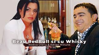 Video thumbnail of "@rodicaolariu & @AdrianMinune.: Beau Redbull si cu Whisky ( Melodie Originala )"