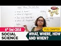 What where how and when full lesson  social studies  class 6  cbse syllabus