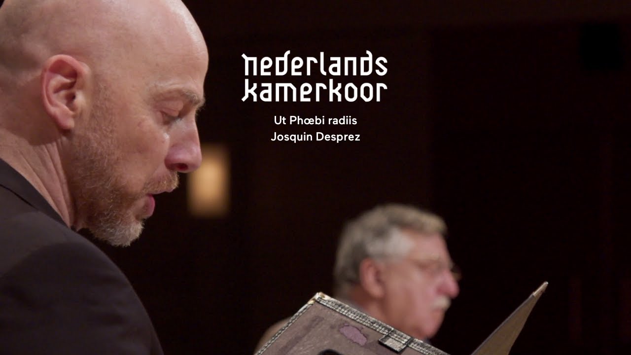 Ut Phoebis Radiis  -  Josquin Desprez - Nederlands Kamerkoor