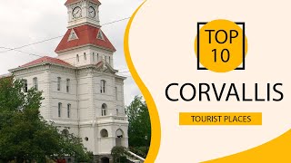 Top 10 Best Tourist Places to Visit in Corvallis, Oregon | USA  English