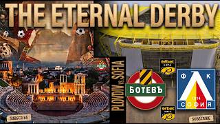 THE ETERNAL DERBY- BOTEV PLOVDIV vs. LEVSKI SOFIA / BULGARIAN DERBY IN THE OLDEST CITY OF EUROPE!