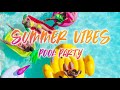🌴 SUMMER VIBES, Pool Party 🌴 Kygo, Jon Olsson, Jay Alvarez Music Remix 🥥 Tropical Vibes  🏝