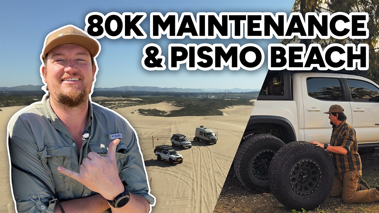 80K Maintenance & Pismo Beach Run