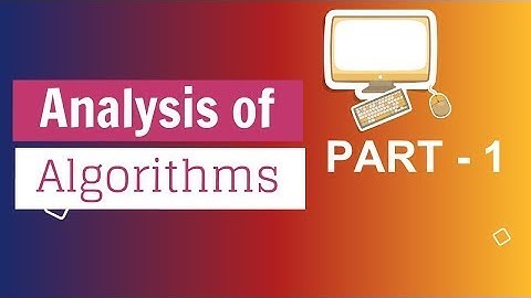 Analysis Of Algorithms