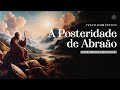 Culto Doméstico: A Posteridade de Abraão (05.02.24) | Tabernáculo - Anápolis - GO