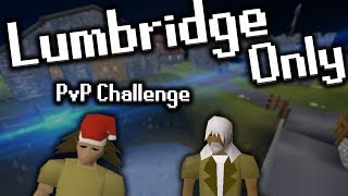 We only had TWO hours in the Lumbridge area... Then we fight.