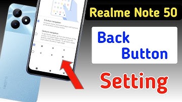 Realme note 50 back button setting/Realme note back button change/Realme navigation gesture setting