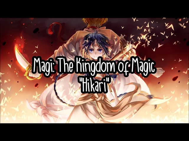 Magi: The Kingdom of Magic - Hikari Romaji + English Translation Lyrics #57 class=