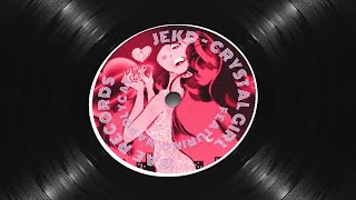 JEKD - Crystal Girl feat. Na Polycat (Official Audio)