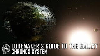 Star Citizen: Loremaker's Guide to the Galaxy - Chronos System