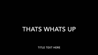 Thats whats up - Simple