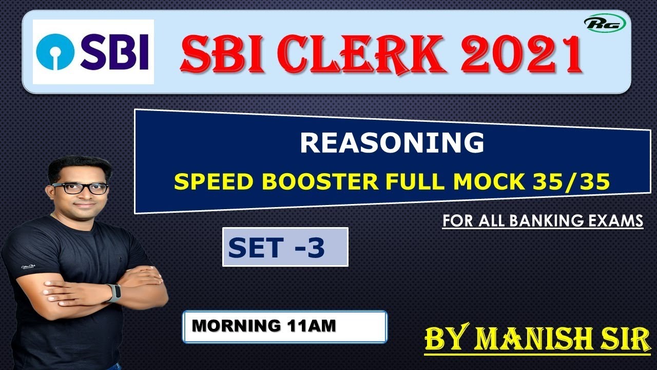 SBI CLERK - 2021 | Reasoning Speed Booster Full Mock || SET - 3