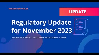Regulatory Updates for November 2023