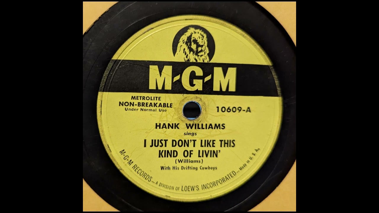 Hank Williams With His Drifting Cowboys - I Just Don't Like This Kind of Livin' (1950)