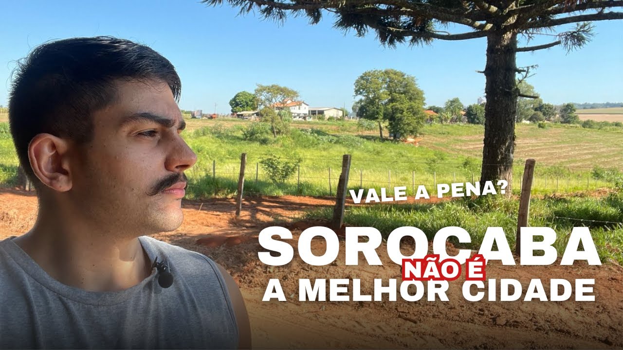 Morar em Sorocaba, vale a pena? Eu não acho.