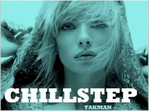 Takman - Chillout (ChillStep)