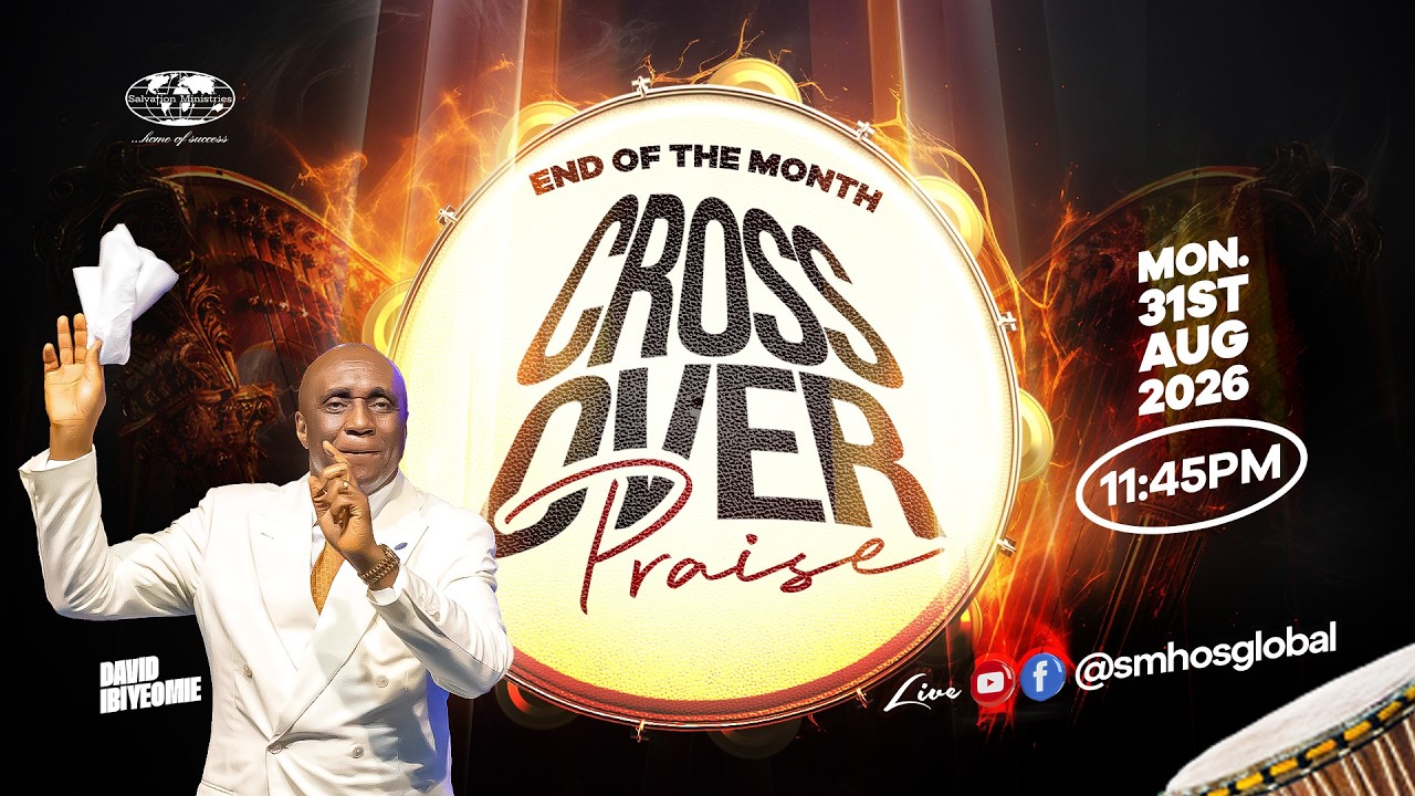 End-of-The-Month Cross Over Praise | Monday, 31st August 2026