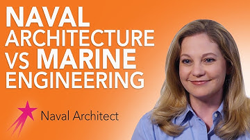 Difference Between Naval Architecture and Marine Engineering | Amanda Dayton Career Girls
