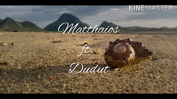 Nararahuyo - Matthaios ft. Dudut (Lyrics)