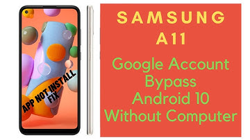 Samsung A11 Google Account bypass Android 10 | Samsung App Not Install Fix Without Computer