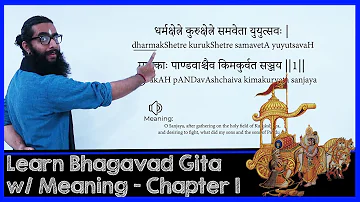 Learn BhagavadGita with Narration of Meanings - Chapter 1