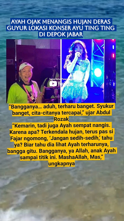 Ayah Ojak Menangis Hujan Deras Konser Ayu Ting Ting #youtubeshorts #shorts #beritaterkini