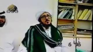 Video Sayid Muhammad Maliki dengan Habib Muhammad Al Haddar(Mertua Sekaligus Guru Habib Umar)