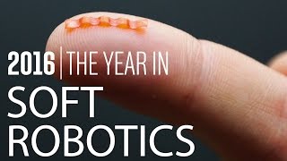 2016: The Year In Soft Robotics screenshot 2