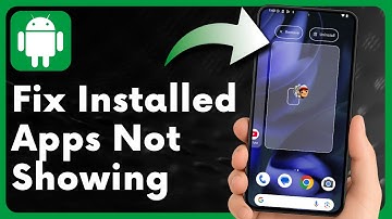 How To Fix Installed Apps Not Showing On Android Home Screen