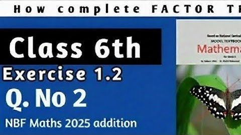 Class 6 federal board islamabad math Ex. 1. 2 Q no 2