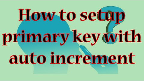 How To Setup Primary Key With Auto Increment In Node.JS