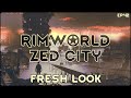 RimWorld Zed City - Fresh Look // EP42