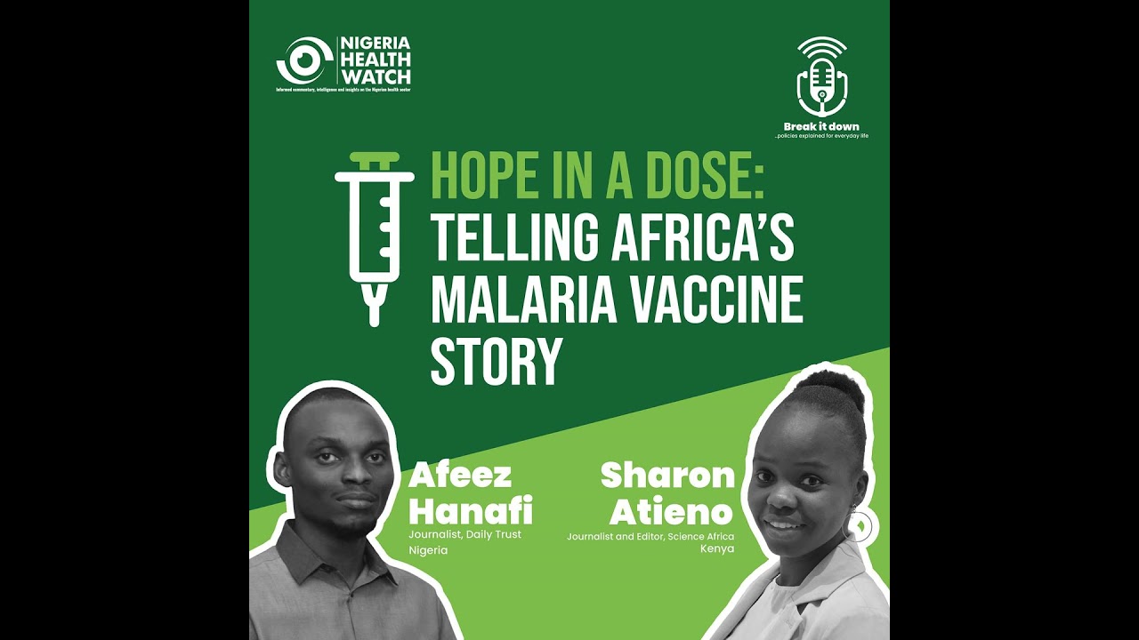 Hope In A Dose: Telling Africa's Malaria Vaccine