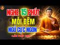Phật Dạy 🙏 Đêm Khó Ngủ Nghe Bài Này Hết Lo Lắng Tâm Liền Bình An Ngủ Cực Ngon