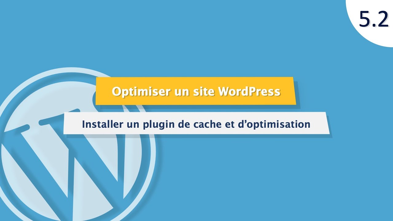 Tutoriel WordPress (5.2) : Optimiser un site WordPress - YouTube