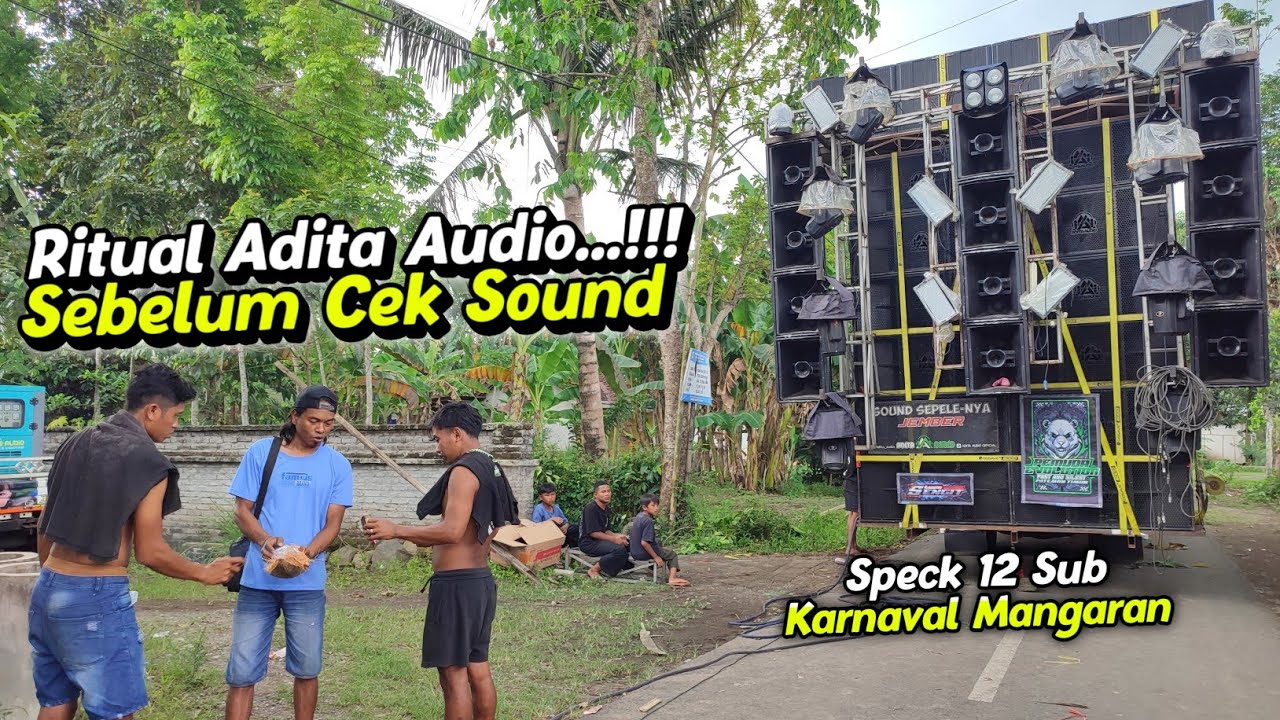 Ritual Sakral ❗ Adita Audio Sebelum Cek Sound Di Mulai || Karnaval Mangaran Jember